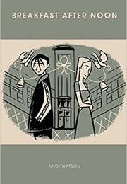 Breakfast After Noon (Andi Watson)