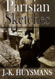 Parisian Sketches (Joris-Karl Huysmans)
