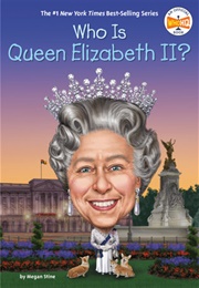 Who Is Queen Elizabeth II? (Megan Stine)