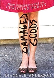 Damaged Goods (Dianna Anderson)