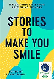 Stories to Make You Smile (Fanny Blake)