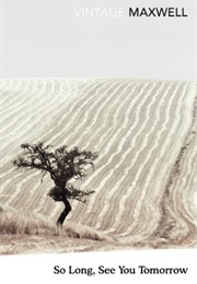 So Long, See You Tomorrow (William Maxwell)
