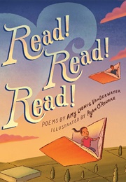 Read! Read! Read! (Amy Ludwig Vanderwater)