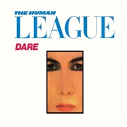 Dare (The Human League, 1981)