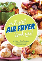 The Easiest Air Fryer Book Ever (Kim McCosker)
