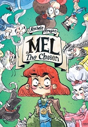 Mel the Chosen (Rachele Aragno)