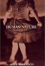 Human Nature (Alice Anderson)