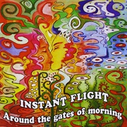 Instant Flight - Around the Gates of Morning