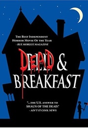 Dead & Breakfast (2004)