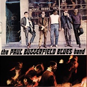 The Paul Butterfield Blues Band - Look Over Yonders Wall