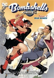 Bombshells: United, Vol. 2: War Bonds (Marguerite Bennett)