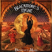 Dancer and the Moon - Blackmore's Night