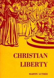 On Christian Liberty (Martin Luther)