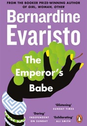 The Emperor&#39;s Babe (Bernardine Evaristo)