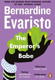 The Emperor's Babe (Bernardine Evaristo)