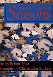 Robert Frost: Seasons (Frost, Robert)