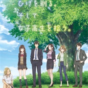 Hige Wo Soru. Soshite Joshikousei Wo Hirou.