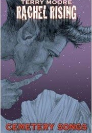 Rachel Rising: Cemetery Songs (Terry Moore)