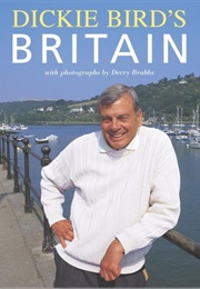Dickie Bird's Britain (Dickie Bird)