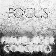 Focus - Hamburger Concerto