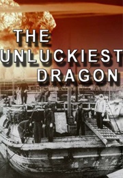 The Unluckiest Dragon (2012)