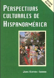 Perspectivas Culturales De Latinoamérica (Juan Kattán-Ibarra)