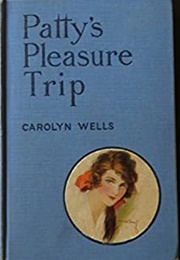 Patty's Pleasure Trip (Carolyn Wells)