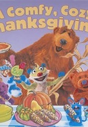 Comfy, Cozy Thanksgiving (Bear in the Big, Blue House) (Kiki Thorpe)