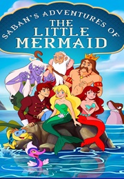 Saban's Adventures of the Little Mermaid (1991)