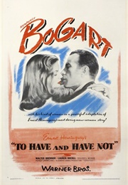 To Have and Have Not (1944)