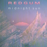 Redgum - Midnight Sun