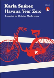 Havana Year Zero (Karla Suarez)