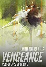 Vengeance (Jennifer Foehner Wells)