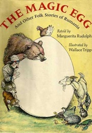 The Magic Egg and Other Folk Stories of Rumania (Marguerita Rudolph)