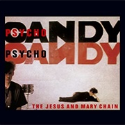 Psychocandy (The Jesus and Mary Chain, 1985)
