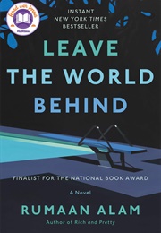 Leave the World Behind: A Novel (Rumaan Alam)
