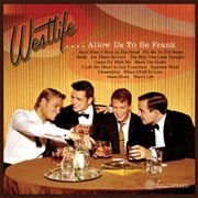 ...Allow Us to Be Frank by Westlife