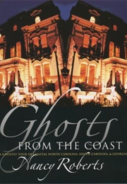 Ghosts From the Coast (Nancy Roberts)