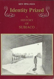 Identity Prized: A History of Subiaco (Ken Spillman)