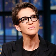 Rachel Maddow (Lesbian, She/Her)
