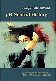 Ph Neutral History (Lidija Dimkovska)