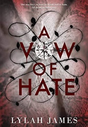 A Vow of Hate (Lylah James)