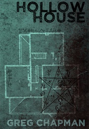 Hollow House (Greg Chapman)