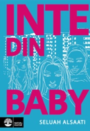 Inte Din Baby (Seluah Alsaati)