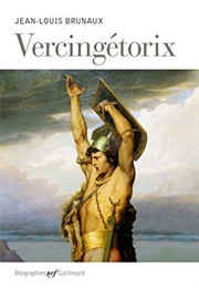 Vercingétorix (Jean-Louis Brunaux)