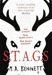 S.T.A.G.S (M.A. Bennett)
