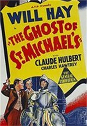 The Ghost of St. Michael's (1941)