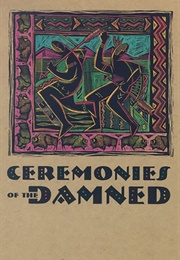 Ceremonies of the Damned (Adrian C Louis)