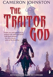 The Traitor God (Age of Tyranny #1) (Cameron Johnston)