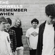 The Orwells - Remember When